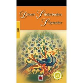 DIVAN ŞİİRLERİNDEN SEÇMELER - KOLEKTIF