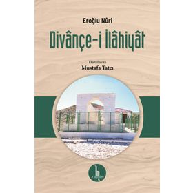 Divançe-ı İlahıyat: Ahmed Matlaı Halvetı - Mustafa Tatcı - Kerim Kara
