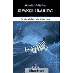 Divançe-ı İlahıyat: Ahmed Matlaı Halvetı - Mustafa Tatcı - Kerim Kara