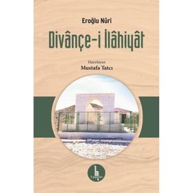 Divançe-i İlahiyat - Eroğlu Nuri