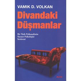DIVANDAKI DÜŞMANLAR - VAMIK D. VOLKAN