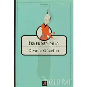 DIVANE GÜZELLER - İSKENDER PALA