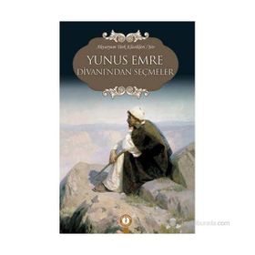 Divan’ndan Seçmeler - Yunus Emre