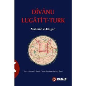 Divanü Lugati`t-Türk Kabalcı Yayınevi