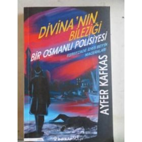 Divina'nı Bileziği - Ayfer Kafkas
