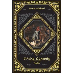 Divine Comedy - Volume 2 Hell - Dante Alighieri