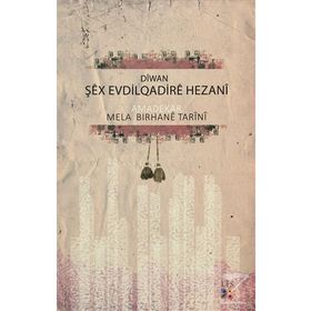 Diwan Şex Evdilqadire Hezani - Mela Bırhane