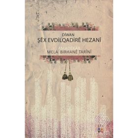 Diwan Şex Evdilqadire Hezani - Mela Bırhane