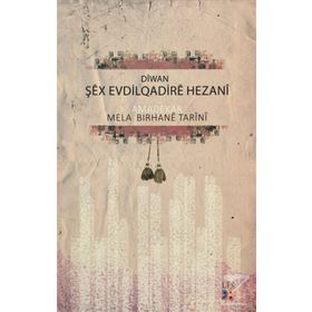 Diwan Şex Evdilqadire Hezani - Mela Bırhane