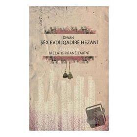 Diwan Şex Evdilqadire Hezani - Mela Bırhane