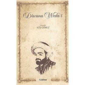 Diwana Weda’i - Seid Dereşi