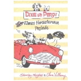 Dixie ve Percy Elmas Hırsızlarının Peşinde - Shirley Hughes