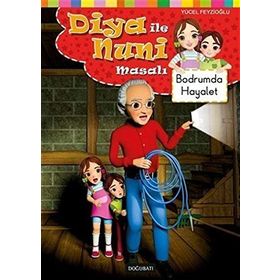 Diya ile Nuni Masal Dizisi Bodrumda Hayalet - Yücel Feyzioğlu