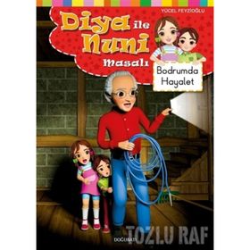Diya ile Nuni Masal Dizisi Bodrumda Hayalet - Yücel Feyzioğlu