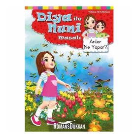 Diya ile Nuni Masalı Arılar Ne Yapar-Yücel Feyzioğlu