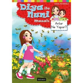 Diya ile Nuni Masalı Arılar Ne Yapar-Yücel Feyzioğlu