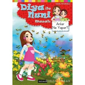 Diya ile Nuni Masalı Arılar Ne Yapar-Yücel Feyzioğlu