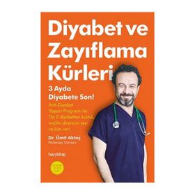 Diyabet ve Zayıflama Kürleri - Ümit Aktaş