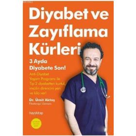 Diyabet ve Zayıflama Kürleri - Ümit Aktaş