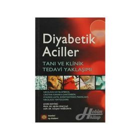 Diyabetik Aciller - Nikolaos Katsilambros Christina Kanaka-Gantenbein Stavros Liatis Konstantinos Makrilakis Nikolas Tentolouris