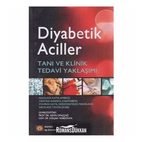 Diyabetik Aciller - Nikolaos Katsilambros Christina Kanaka-Gantenbein Stavros Liatis Konstantinos Makrilakis Nikolas Tentolouris