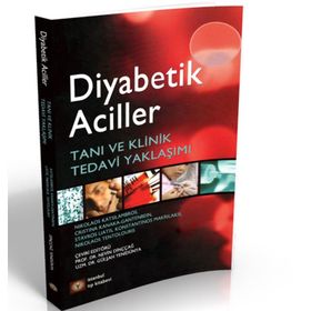 Diyabetik Aciller - Nikolaos Katsilambros Christina Kanaka-Gantenbein Stavros Liatis Konstantinos Makrilakis Nikolas Tentolouris