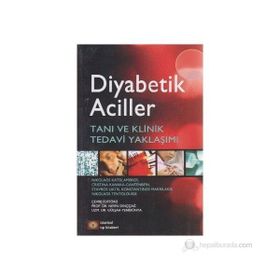 Diyabetik Aciller - Nikolaos Katsilambros Christina Kanaka-Gantenbein Stavros Liatis Konstantinos Makrilakis Nikolas Tentolouris