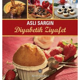 Diyabetik Ziyafet - Aslı Sargın
