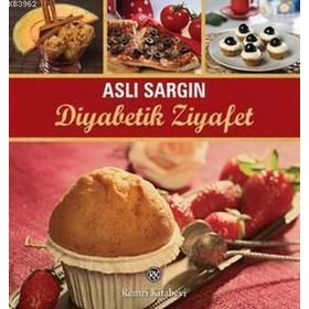 Diyabetik Ziyafet - Aslı Sargın