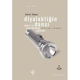 Diyalektiğin Dansı Marx´ın Yönteminde Adımlar - Bertell Ollman