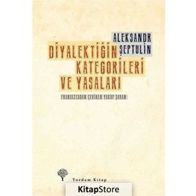 DIYALEKTIĞIN KATEGORILERI VE YASALARI - ALEKSANDR ŞEPTULIN