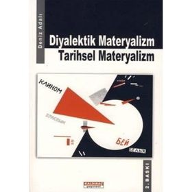 DIYALEKTIK MATERYALIZM TARIHSEL MATERYALIZM - DENIZ ADALI