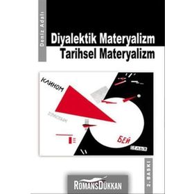 DIYALEKTIK MATERYALIZM TARIHSEL MATERYALIZM - DENIZ ADALI