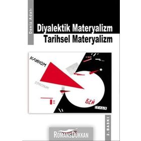 DIYALEKTIK MATERYALIZM TARIHSEL MATERYALIZM - DENIZ ADALI