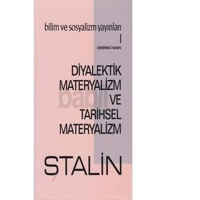 Diyalektik Materyalizm ve Tarihsel Materyalizm - Josef Vissaryonoviç Çugaşvili Stalin