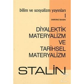 Diyalektik Materyalizm ve Tarihsel Materyalizm - Josef Vissaryonoviç Çugaşvili Stalin