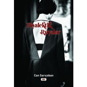 Diyalektik Rüyalar - Can Sarıçoban