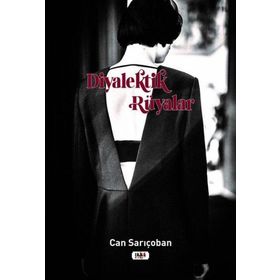 Diyalektik Rüyalar - Can Sarıçoban