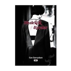 Diyalektik Rüyalar - Can Sarıçoban
