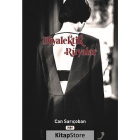 Diyalektik Rüyalar - Can Sarıçoban