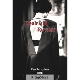 Diyalektik Rüyalar - Can Sarıçoban