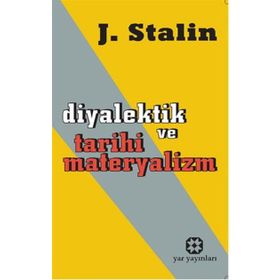 DIYALEKTIK VE TARIHI MATERYALIZM - JOSEF V. STALIN