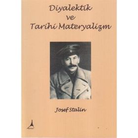 DIYALEKTIK VE TARIHI MATERYALIZM - JOSEF V. STALIN