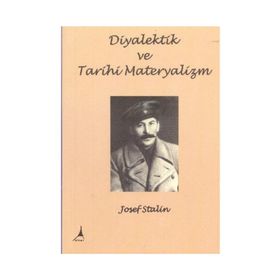 DIYALEKTIK VE TARIHI MATERYALIZM - JOSEF V. STALIN