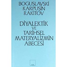 DIYALEKTIK VE TARIHSEL MATERYALIZMIN ABECESI - KOLEKTIF