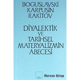 DIYALEKTIK VE TARIHSEL MATERYALIZMIN ABECESI - KOLEKTIF
