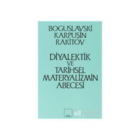 DIYALEKTIK VE TARIHSEL MATERYALIZMIN ABECESI - KOLEKTIF