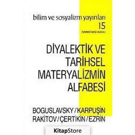 Diyalektik ve Tarihsel Materyalizmin Alfabesi - V. A. Karpuşin Rakitov Çertikin Ezrin B. M. Boguslavsky V. Y. Çertikin A. I. Rakitov V. A. Karpuşin G. I. Ezrin