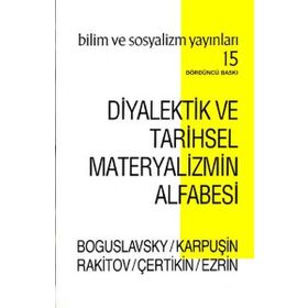 Diyalektik ve Tarihsel Materyalizmin Alfabesi - V. A. Karpuşin Rakitov Çertikin Ezrin B. M. Boguslavsky V. Y. Çertikin A. I. Rakitov V. A. Karpuşin G. I. Ezrin