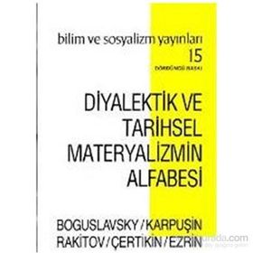 Diyalektik ve Tarihsel Materyalizmin Alfabesi - V. A. Karpuşin Rakitov Çertikin Ezrin B. M. Boguslavsky V. Y. Çertikin A. I. Rakitov V. A. Karpuşin G. I. Ezrin